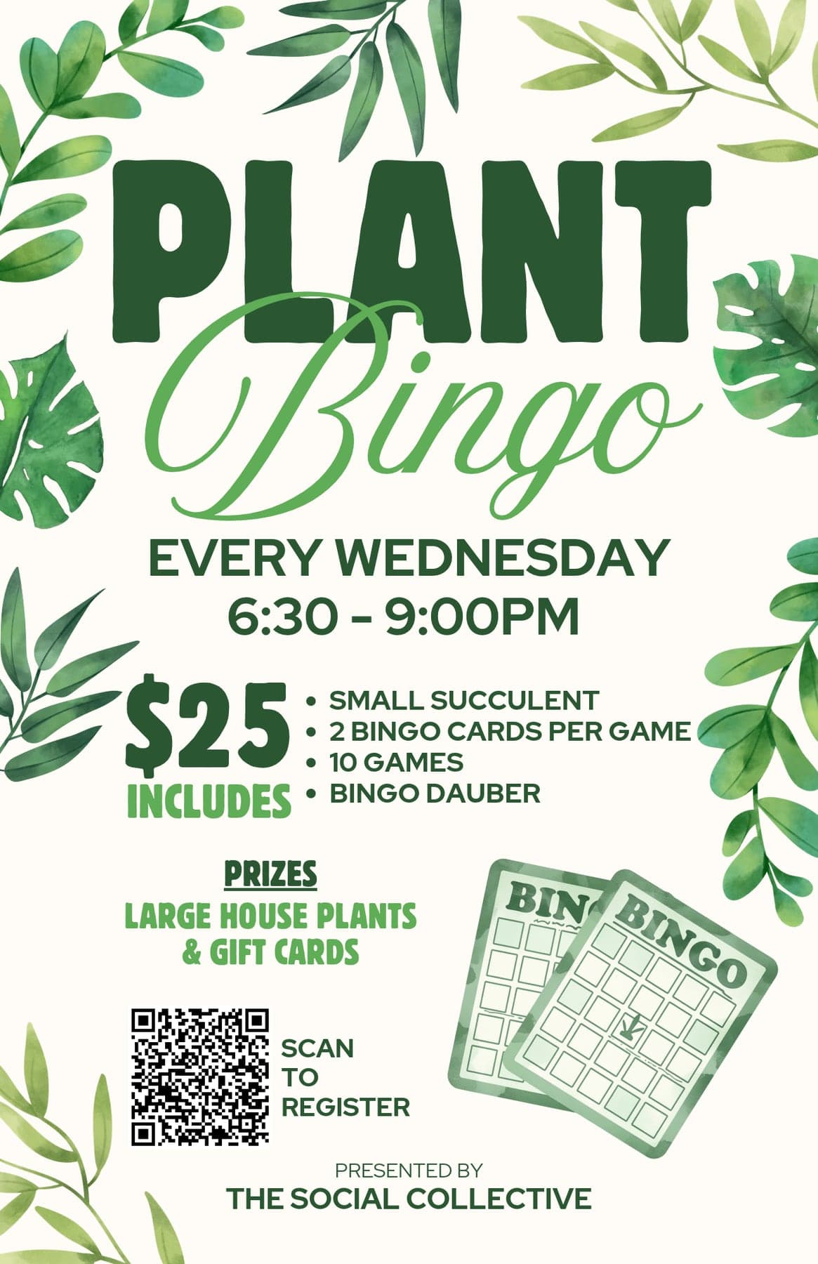 Plant Bingo every Wednesday, 6:30 to 9 PM, $25, presented by The Social Collective